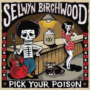 Selwyn Birchwood - Pick Your Poison Album