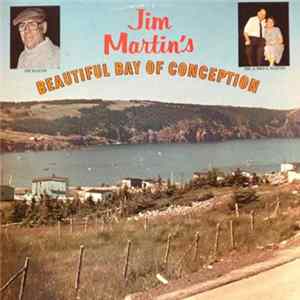 Jim Martin - Jim Martin's Beautiful Bay Of Conception Album