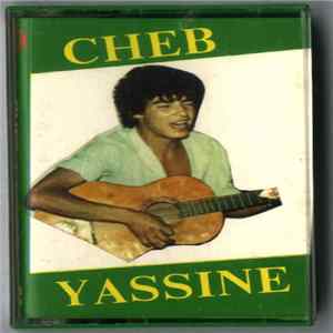 Cheb Yassine - Cheb Yassine Album