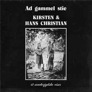 Kirsten & Hans Christian - Ad Gammel Stie - 12 Sønderjydske Viser Album