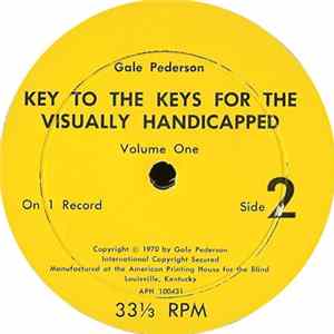 Gale Pederson - Key To The Keys For The Visually Handicapped Volume One Album