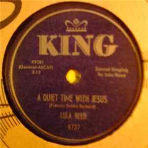 Lula Reed - What Could I Do But Believe In Jesus / A Quiet Time With Jesus Album