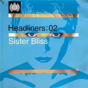 Sister Bliss - Headliners: 02 Album