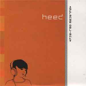 Heed - Strange Delight Album