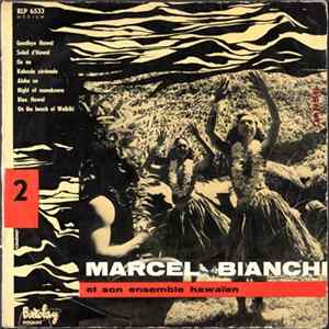 Marcel Bianchi Et Son Ensemble Hawaîen - Marcel Bianchi Et Son Ensemble Hawaîen Album