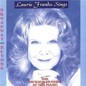 Laurie Franks - Sings Broadway And Beyond Album