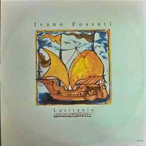 Ivano Fossati - Lusitania Album
