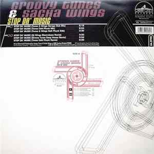 Groovy Tunes & Sacha Wings - Stop Da' Music Album