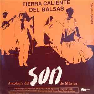 Various - Antologia Del Son De Mexico - Tierra Caliente Del Balsas Album
