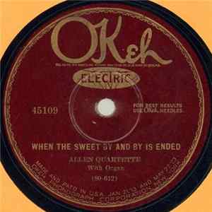 Allen Quartette - When The Sweet Bye And Bye Is Ended / Try To Win Some Soul To Him Album