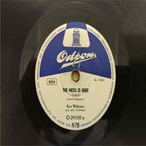 Kurt Widmann Und Sein Orchester - The Mess Is Here / Pretty Eyed Baby Album