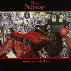 Andy Prieboy - ...Upon My Wicked Son Album