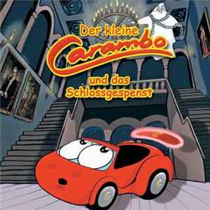 Norbert Langer - Der Kleine Carambo Vol. 2: Der Kleine Carambo Und Das Schlossgespenst Album
