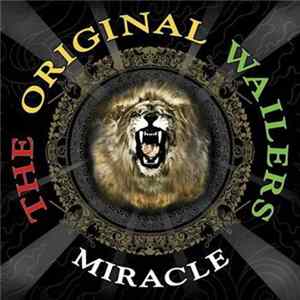 The Original Wailers - Miracle Album