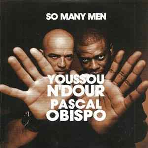 Youssou N'Dour, Pascal Obispo - So Many Men Album
