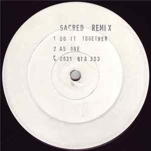 Sacred - Do It Together (Remix) / As One Album