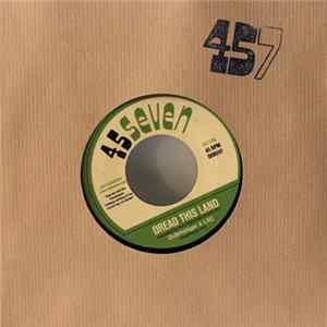 Dubmonger, LXC & The Untouchables - Dread This Land Album