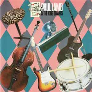 Paul Lamb & The King Snakes - Paul Lamb & The King Snakes Album