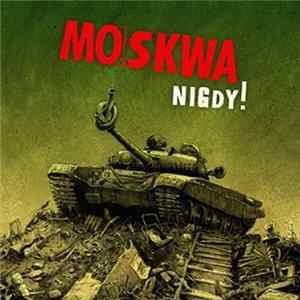 Moskwa - Nigdy! Album