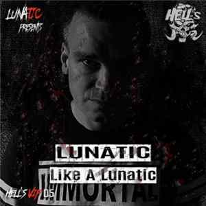 Lunatic - Like A Lunatic Album