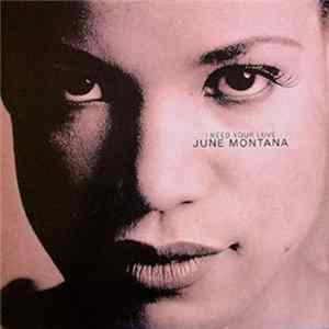 June Montana - I Need Your Love Album