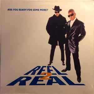 Reel 2 Real - Are You Ready For Some More? Album