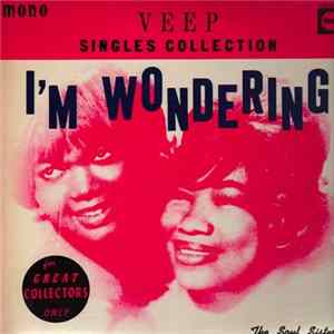 Various - I'm Wondering - Veep Singles Collection Album