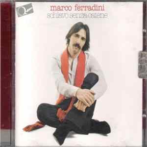 Marco Ferradini - Schiavo Senza Catene Album