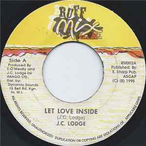 J.C. Lodge - Let Love Inside Album
