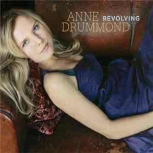 Anne Drummond - Revolving Album