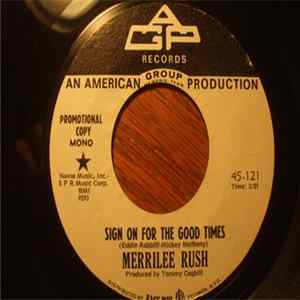 Merrilee Rush - Sign On For The Good Times Album