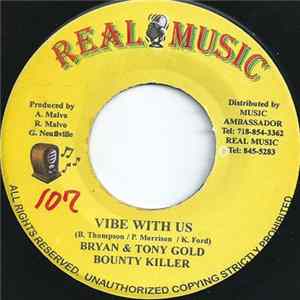 Brian & Tony Gold & Bounty Killer / Blessed - Vibe With Us / Angel Album