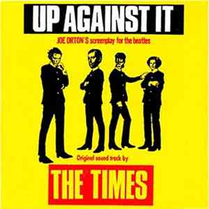 The Times - Up Against It (Joe Orton's Screenplay For The Beatles) Album