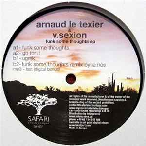 Arnaud Le Texier & V.Sexion - Funk Some Thoughts EP Album