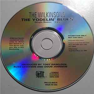 The Wilkinsons - The Yodelin' Blues (Single Remix) Album