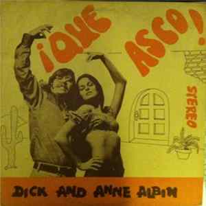 Dick and Anne Albin - Que Asco! Album