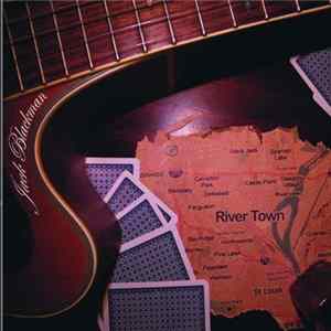 Jack Blackman - River Town Album