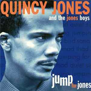 Quincy Jones And The Jones Boys - Jump For Jones Album