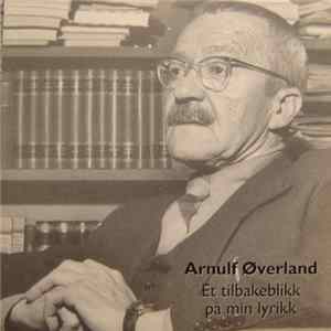 Arnulf Øverland - Et Tilbakeblikk På Min Lyrikk Album