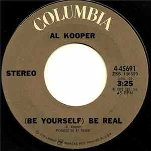 Al Kooper - (Be Yourself) Be Real Album