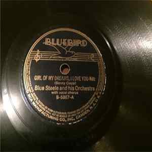 Blue Steele And His Orchestra - Girl of My Dreams, I Love You Album