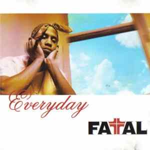 Fatal - Everyday Album
