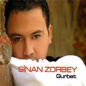 Sinan Zorbey - Gurbet Album