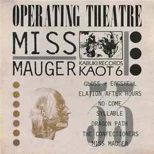 Operating Theatre - Miss Mauger Album