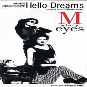 Misty Eyes - Hello Dreams Album