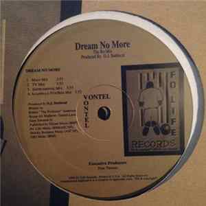 Vontel - Dream No More The Re-Mix / Ghetto Life The Re-Mix Album