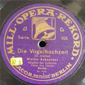 Walter Schneider / Hans Blädel - Die Vogelhochzeit / Ein Fideler Postillon Album