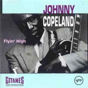 Johnny Copeland - Flyin' High Album