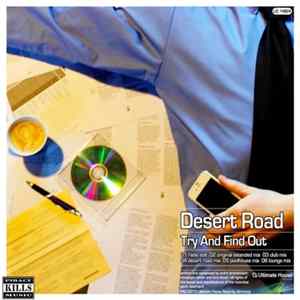 Desert Road - Try And Find Out Album