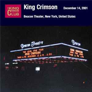 King Crimson - December 14, 2001 - Beacon Theater, New York, United States Album